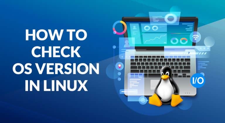 How to Check OS Version in Linux - I/O Zoom